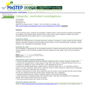 Catapults: controlled investigations